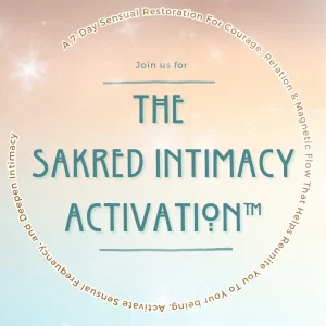The Sakred Intimacy Activation + Bundle